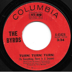 The Byrds Turn! Turn! Turn! (To Everything There Is A Season) / She Don't Care About Time Vinyl 7" USED