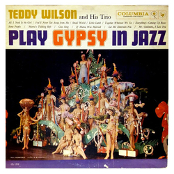 Teddy Wilson Trio Play Gypsy In Jazz Vinyl LP USED