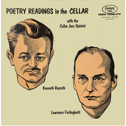 Kenneth Rexroth / Lawrence Ferlinghetti / The Cellar Jazz Quintet Poetry Readings In The Cellar Vinyl LP USED