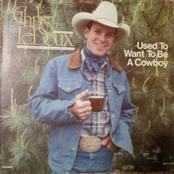Chris LeDoux Used To Want To Be A Cowboy Vinyl LP USED
