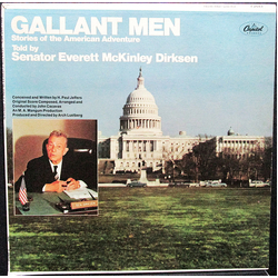 Everett Dirksen Gallant Men Stories Of The American Adventure Told By Senator Everett McKinley Dirksen Vinyl LP USED