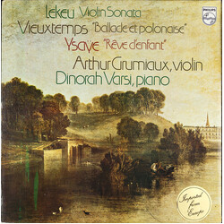 Guillaume Lekeu / Henri Vieuxtemps / Eugène Ysaÿe / Arthur Grumiaux / Dinorah Varsi Violin Sonata / "Ballade Et Polonaise" / "Rêve D'Enfant" Vinyl LP 