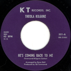 Theola Kilgore He's Coming Back To Me / I'll Keep Trying Vinyl 7" USED