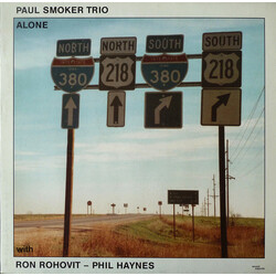 Paul Smoker Trio / Ron Rohovit / Phil Haynes Alone Vinyl LP USED