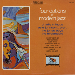 Charles Mingus / Osie Johnson And His Orchestra / The Jones Boys / The Birdlanders Foundations Of Modern Jazz Vinyl LP USED