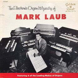 Mark Laub The Electronic Organ Wizardry Of Mark Laub Vinyl LP USED