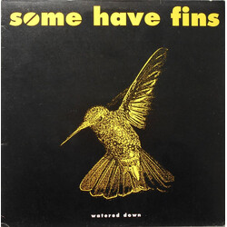 Some Have Fins Watered Down Vinyl 12" USED