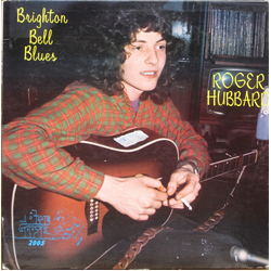 Roger Hubbard Brighton Belle Blues Vinyl LP USED