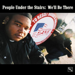 People Under The Stairs We'll Be There Vinyl 12" USED