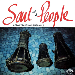 Afro Percussion Ensemble Soul Of A People Vinyl LP USED