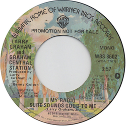 Graham Central Station My Radio Sure Sounds Good To Me Vinyl 7" USED