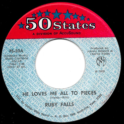 Ruby Falls (3) He Loves Me All To Pieces Vinyl 7" USED