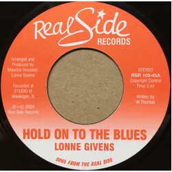 Lonne Givens Hold On To The Blues / Dreams Vinyl 7" USED