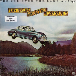 The Ozark Mountain Daredevils The Car Over The Lake Album Multi Vinyl LP/Flexi-disc USED
