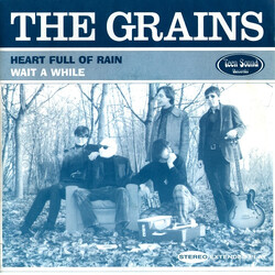 The Grains (2) Heart Full Of Rain / Wait A While USED VINYL 7INCH 45 RPM SINGLE