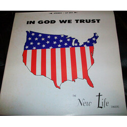 The New Life Singers From Lincoln Christian College In God We Trust Vinyl LP USED