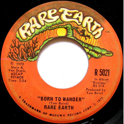 Rare Earth Born To Wander Vinyl 7" USED