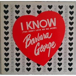 Barbara George I Know (You Don't Love Me No More) Vinyl LP USED