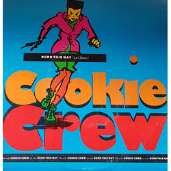 The Cookie Crew Born This Way (Let's Dance) Vinyl 7" USED