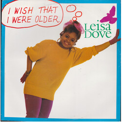Leisa Dove I Wish That I Were Older USED VINYL 12INCH 45 RPM STEREO