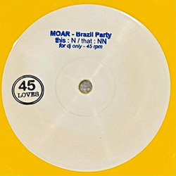 Moar Brazil Party Vinyl 7" USED