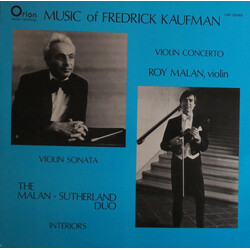 Fredrick Kaufman / Roy Malan / Malan-Sutherland Duo Violin Concerto / Violin Sonata / Interiors Vinyl LP USED