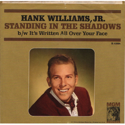 Hank Williams Jr. Standing In The Shadows / It's Written All Over Your Face Vinyl 7" USED