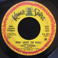 Billy Harner What About The Music Vinyl 7" USED