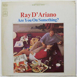 Ray D' Ariano Are You On Something? Vinyl LP USED