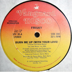 Frisky (3) Burn Me Up (With Your Love) / You've Got Me Dancing In My Sleep Vinyl 12" USED