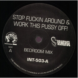 Unknown Artist Stop Fuckin Around & Work This Pussy Off! Vinyl 12" USED