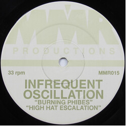 Infrequent Oscillation Burning Phibes / Hi Hat Escalation Vinyl 12" USED