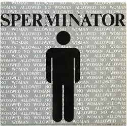 Sperminator No Woman Allowed Vinyl 12" USED
