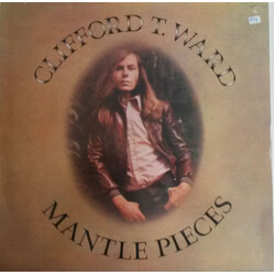 Clifford T. Ward Mantle Pieces Vinyl LP USED