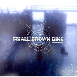 Small Brown Bike Dead Reckoning Vinyl LP USED