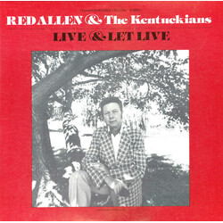 Red Allen (2) / The Kentuckians Live & Let Live Vinyl LP USED