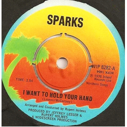 Sparks I Want To Hold Your Hand Vinyl 7" USED