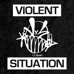 Violent Situation 13 Demo Vinyl 7" USED
