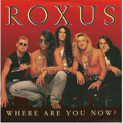 Roxus Where Are You Now? Vinyl 7" USED