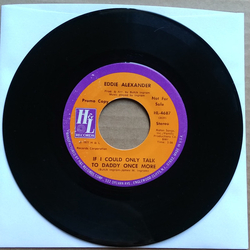 Eddie Alexander (5) If I Could Only Talk To Daddy Once More Vinyl 7" USED