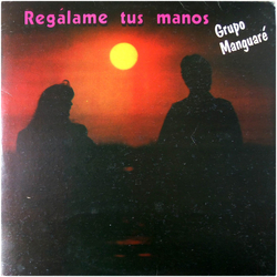 Manguare Regálame Tus Manos Vinyl LP USED