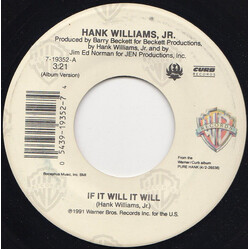 Hank Williams Jr. If It Will It Will Vinyl 7" USED