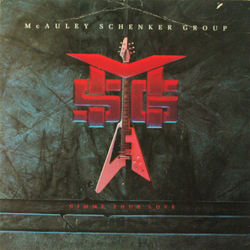 McAuley Schenker Group Gimme Your Love Vinyl 7" USED