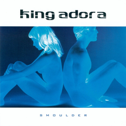 King Adora Smoulder Vinyl 7" USED