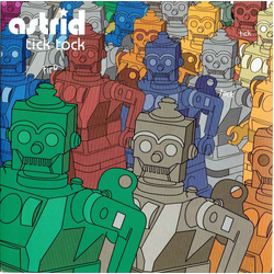 Astrid (3) Tick Tock Vinyl 7" USED