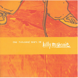 Billy Mahonie One Thousand Years Of Billy Mahonie Vinyl 7" USED