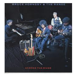 Bruce Hornsby And The Range Across The River Vinyl 12" USED