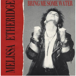 Melissa Etheridge Bring Me Some Water Vinyl 12" USED