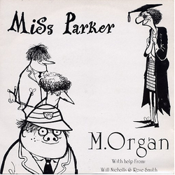 M. Organ Miss Parker Vinyl 7" USED