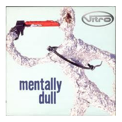 Vitro Mentally Dull Vinyl 7" USED